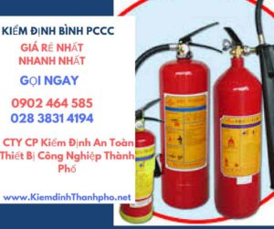 Hình ảnh kiểm định BÌnh PCCC