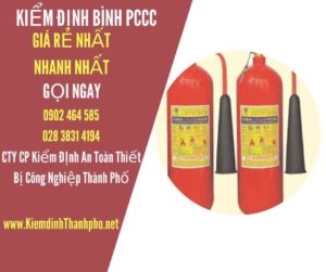 Hình ảnh kiểm định BÌnh PCCC