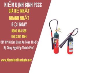 Hình ảnh kiểm định BÌnh PCCC