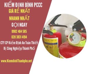 Hình ảnh kiểm định BÌnh PCCC