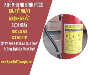 Hình ảnh kiểm định BÌnh PCCC