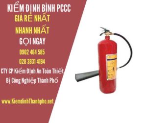 Hình ảnh kiểm định BÌnh PCCC