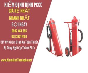 Hình ảnh kiểm định BÌnh PCCC