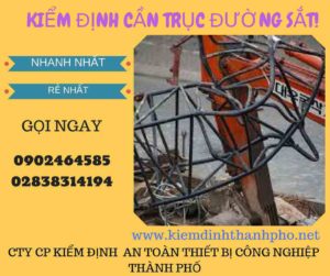 Hình ảnh kiểm định Cần trục đường sắt