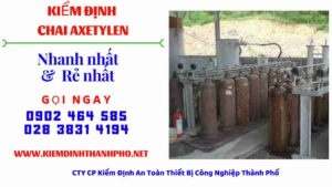 Hình ảnh kiểm định Chai Axetylen