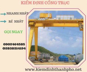 Hình ảnh kiểm định Cổng trục