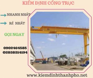 Hình ảnh kiểm định Cổng trục