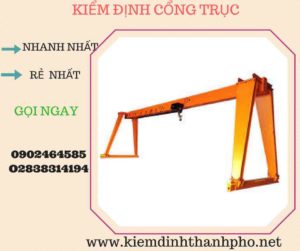 Hình ảnh kiểm định Cổng trục