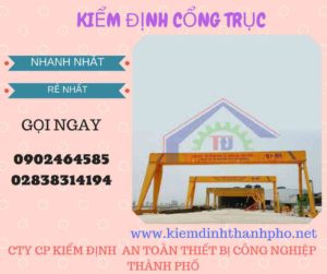 Hình ảnh kiểm định Cổng trục