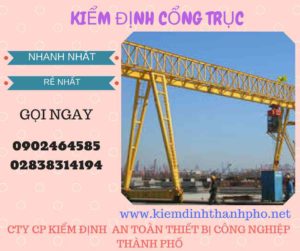 Hình ảnh kiểm định Cổng trục