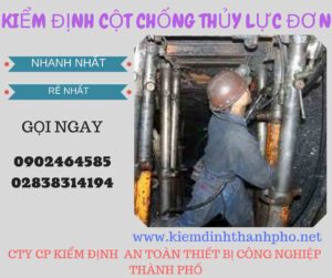 Hình ảnh kiểm định Cột chống thủy lực đơn