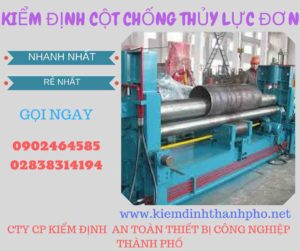 Hình ảnh kiểm định Cột chống thủy lực đơn