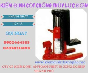 Hình ảnh kiểm định Cột chống thủy lực đơn