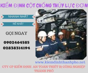 Hình ảnh kiểm định Cột chống thủy lực đơn