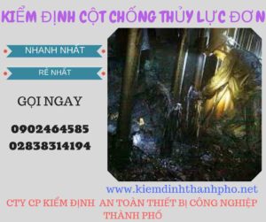 Hình ảnh kiểm định Cột chống thủy lực đơn