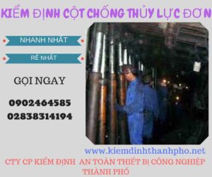 Hình ảnh kiểm định Cột chống thủy lực đơn