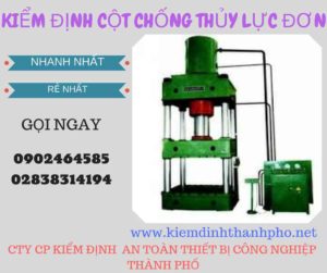 Hình ảnh kiểm định Cột chống thủy lực đơn