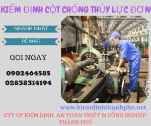 Hình ảnh kiểm định Cột chống thủy lực đơn