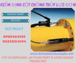 Hình ảnh kiểm định Cột chống thủy lực đơn