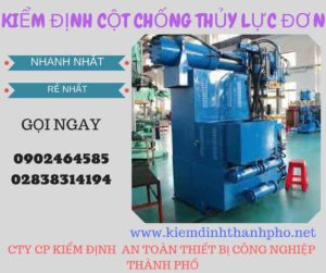 Hình ảnh kiểm định Cột chống thủy lực đơn