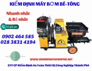 Hình ảnh kiểm định máy bơm bê tông