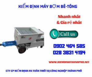 Hình ảnh kiểm định máy bơm bê tông