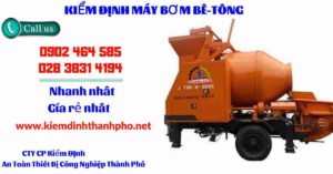 Hình ảnh kiểm định máy bơm bê tông