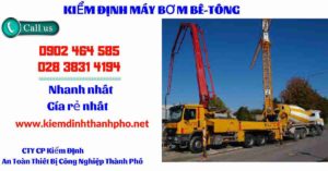 Hình ảnh kiểm định máy bơm bê tông