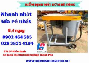 Hình ảnh kiểm định máy bơm bê tông