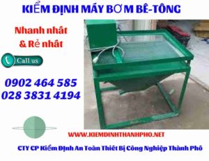 Hình ảnh kiểm định máy bơm bê tông