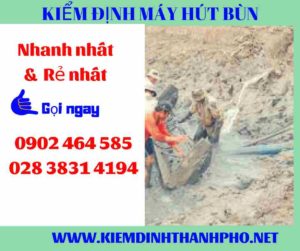 Hình ảnh kiểm định máy hút bùn