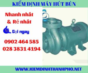 Hình ảnh kiểm định máy hút bùn