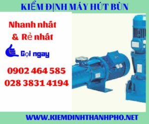 Hình ảnh kiểm định máy hút bùn