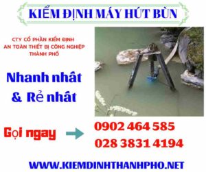 Hình ảnh kiểm định máy hút bùn