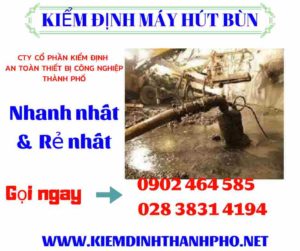 Hình ảnh kiểm định máy hút bùn