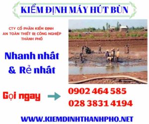 Hình ảnh kiểm định máy hút bùn