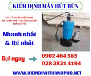 Hình ảnh kiểm định máy hút bùn