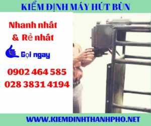 Hình ảnh kiểm định máy hút bùn