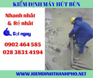 Hình ảnh kiểm định máy hút bùn