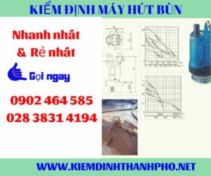 Hình ảnh kiểm định máy hút bùn