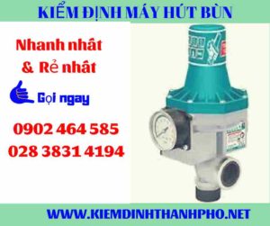 Hình ảnh kiểm định máy hút bùn