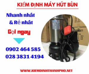 Hình ảnh kiểm định máy hút bùn