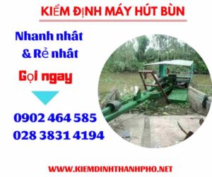 Hình ảnh kiểm định máy hút bùn