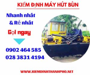 Hình ảnh kiểm định máy hút bùn