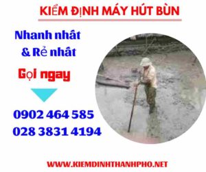 Hình ảnh kiểm định máy hút bùn