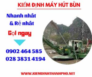 Hình ảnh kiểm định máy hút bùn