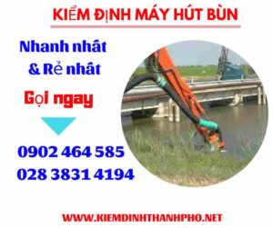 Hình ảnh kiểm định máy hút bùn