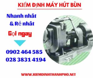 Hình ảnh kiểm định máy hút bùn