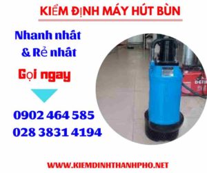 Hình ảnh kiểm định máy hút bùn