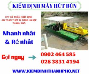 Hình ảnh kiểm định máy hút bùn